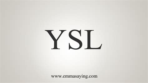 how to say ysl